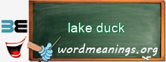 WordMeaning blackboard for lake duck
